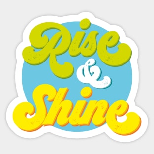 Rise & Shine Sticker